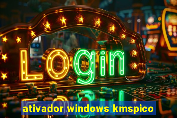 ativador windows kmspico